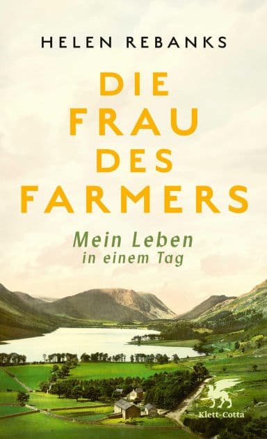 Die Frau des Farmers: Mein Leben in einem Tag by Helen Rebanks