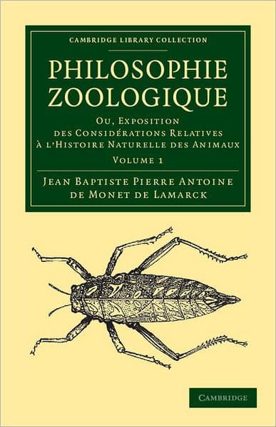Philosophie zoologique: Ou exposition; des considerations relative à l'histoire naturelle des animaux by Jean Baptiste Pierre Antoine de Monet de Lamarck
