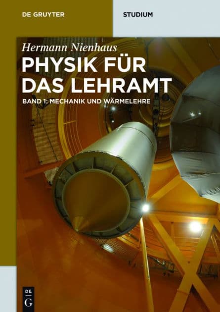 Mechanik und Wärmelehre by Hermann Nienhaus
