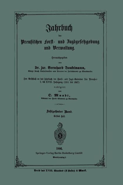 Jahrbuch der Preußischen Forst- und Jagdgesetzgebung und Verwaltung by O. Mundt