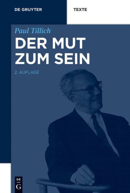Der Mut zum Sein by Paul Tillich