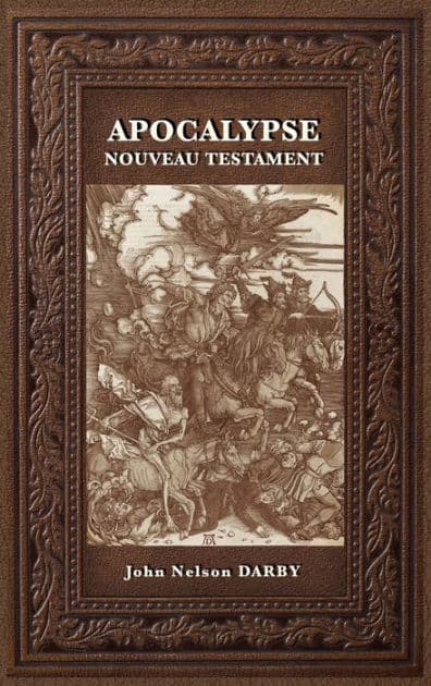 Apocalypse: Nouveau Testament by John Nelson Darby