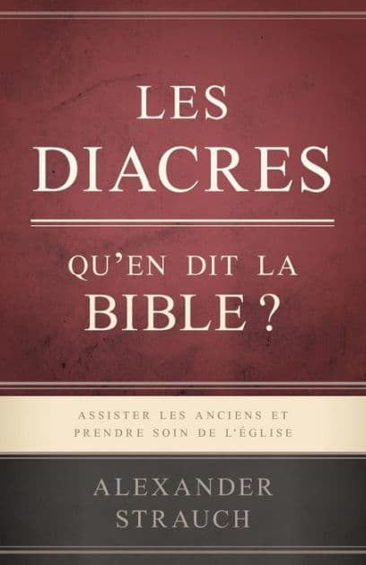 Les Diacres, Qu by Alexander Strauch
