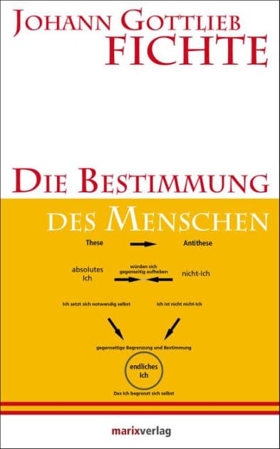Die Bestimmung des Menschen: Herausgegeben und eingeleitetvon Christoph Asmuth by Johann Gottlieb Fichte