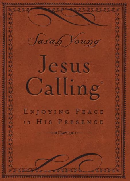 Jesus Calling, Small Brown Leathersoft, with Scripture References: Enjoying Peace in His Presence (A 365-Day Devotional) by Sarah Young