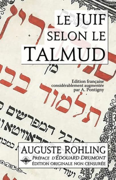 Le Juif selon le Talmud by Auguste Rohling