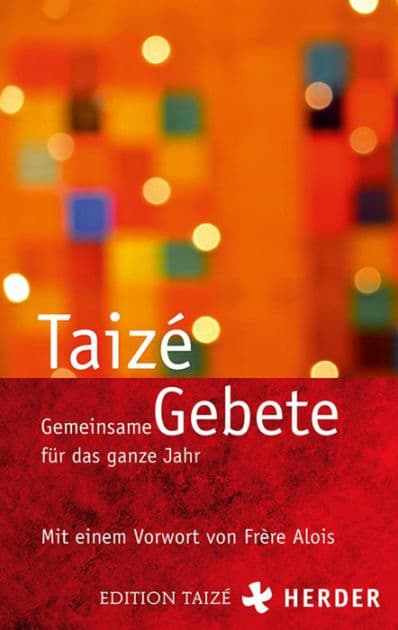Gemeinsame Gebete für das ganze Jahr by Communauté von Taizé