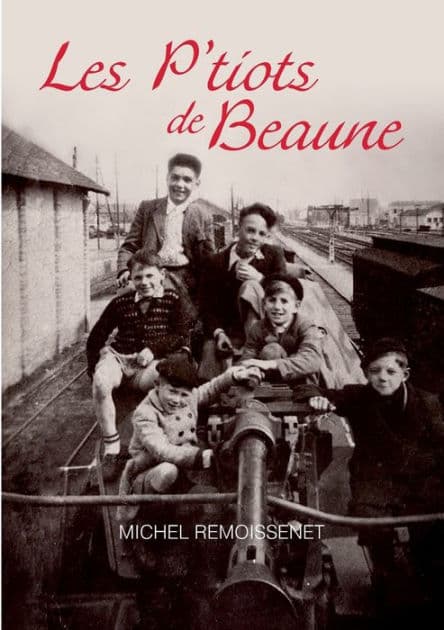 Les P'tiots de Beaune by Michel Remoissenet