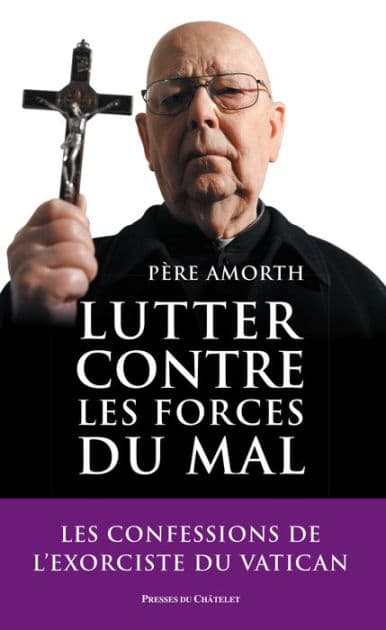 Lutter contre les forces du mal by Gabriele Amorth