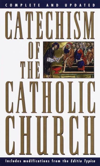 Catechism of the Catholic Church: Complete and Updated by U.S. Catholic Church