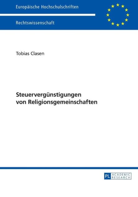 Steuerverguenstigungen von Religionsgemeinschaften by Tobias Clasen