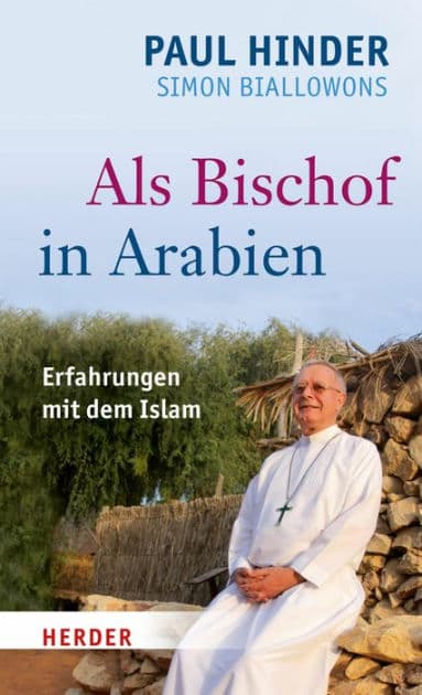 Als Bischof in Arabien: Erfahrungen mit dem Islam by Simon Biallowons
