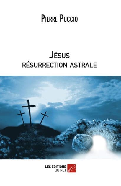 Jésus résurrection astrale by Pierre Puccio
