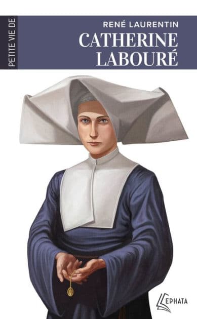 Petite vie de Catherine Labouré by René Laurentin