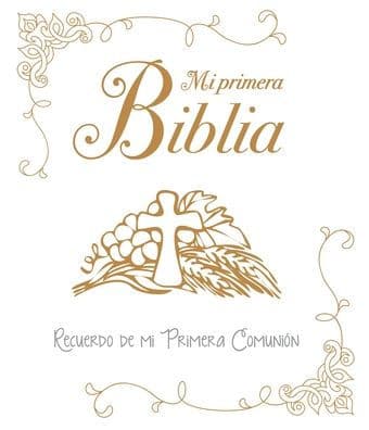 Mi primera biblia. Recuerdo de mi Primera Comunión by San Pablo