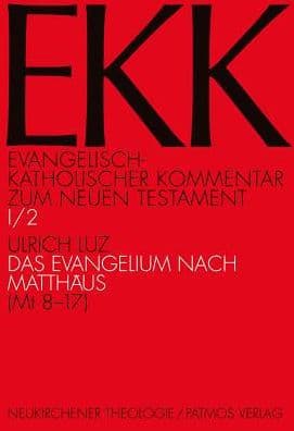 Das Evangelium nach Matthaus (Mt 8-17) by Ulrich Luz