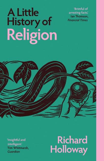 A Little History of Religion by Richard Holloway