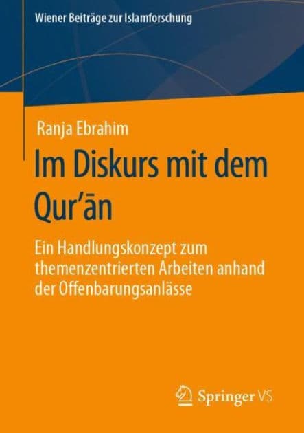 Im Diskurs mit dem Qur'an: Ein Handlungskonzept zum themenzentrierten Arbeiten anhand der Offenbarungsanlï¿½sse by Ranja Ebrahim