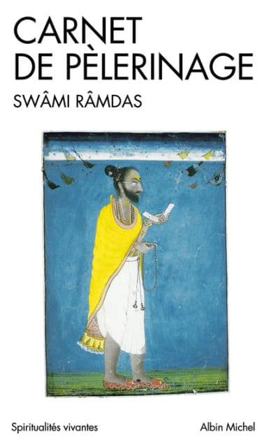 Carnet de pèlerinage by Swami Ramdas