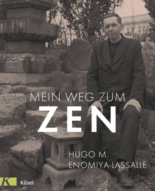 Mein Weg zum Zen by Hugo M. Enomiya-Lassalle
