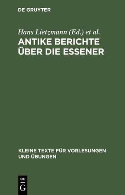 Antike Berichte über die Essener by Alfred Adam