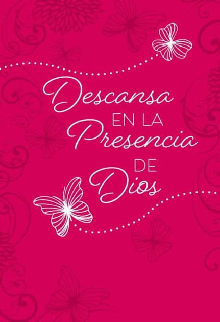 Descansa en la presencia de Dios: 365 devocionales diarios by BroadStreet Publishing Group LLC