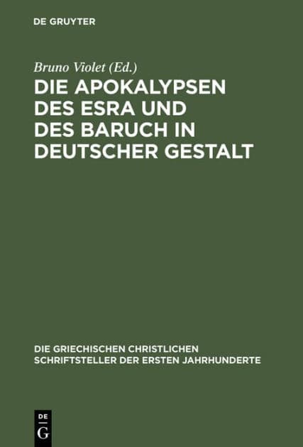Die Apokalypsen des Esra und des Baruch in deutscher Gestalt by Bruno Violet