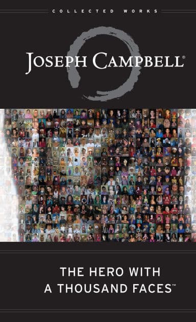 The Hero with a Thousand Faces by Joseph Campbell