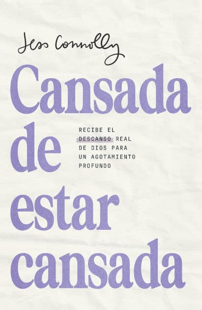 Cansada de estar cansada / Tired of Being Tired by Jess Connolly