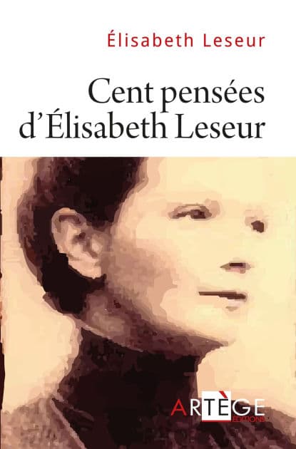 Cent pensées d'Élisabeth Leseur by Claude Menesguen