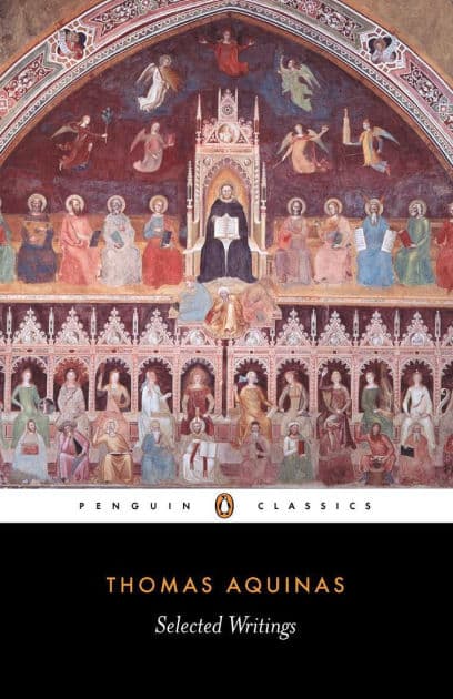 Selected Writings of Thomas Aquinas by Thomas Aquinas