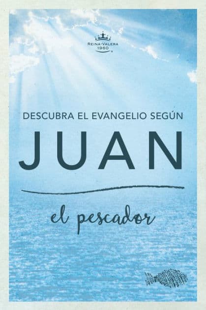 Descubra el Evangelio según Juan: el pescador by B&amp;H Español Editorial Staff