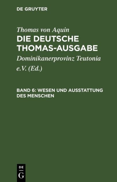 Wesen und Ausstattung des Menschen: I: 75-89 by Thomas von Aquin