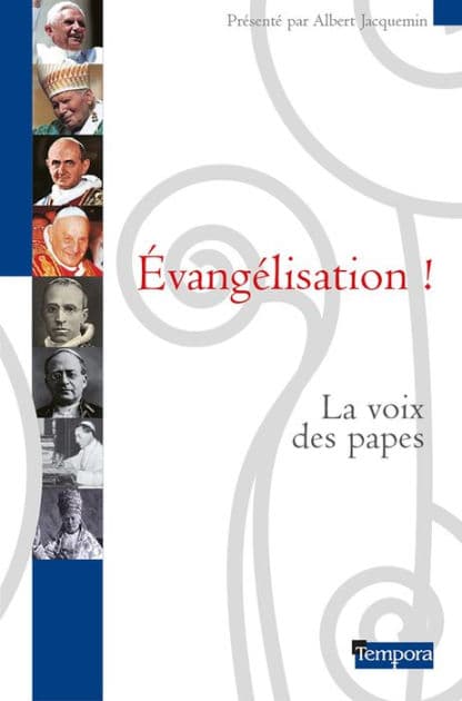 Evangélisation !: la Voix des Papes by Abbé Albert Jacquemin