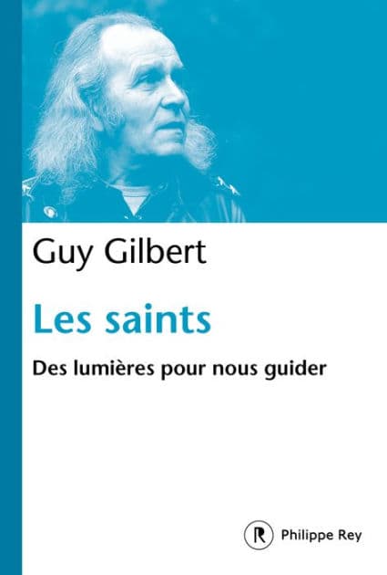 Les saints by Guy Gilbert