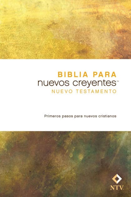 Biblia para nuevos creyentes Nuevo Testamento NTV (Tapa rústica) by Tyndale