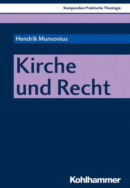 Kirche und Recht by Hendrik Munsonius