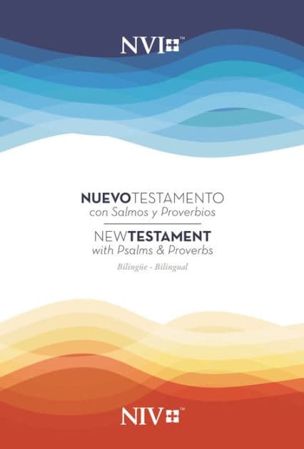 NIV/NVI New Testament Bilingual with Psalms and Proverbs / NIV/NVI. Nuevo Testamento Bilingüe con Salmos y Proverbios by Nueva Versión Internacional