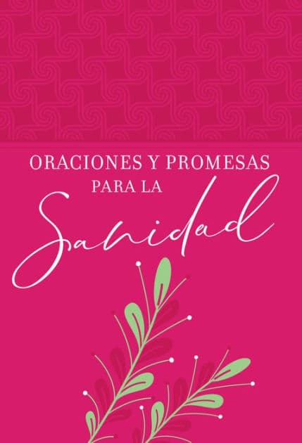 Oraciones y promesas para la sanidad by Joan Hunter