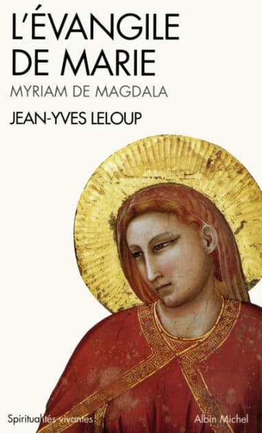 L'Évangile de Marie: Myriam de Magdala by Jean-Yves Leloup