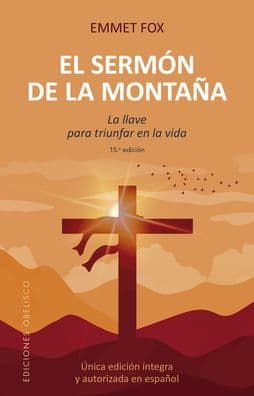 Sermón de la montaña, El by Emmet Fox