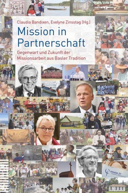 Mission in Partnerschaft: Gegenwart und Zukunft der Missionsarbeit aus Basler Tradition by Claudia Bandixen