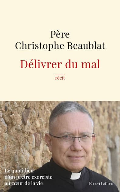 Délivrer du mal by Christophe Beaublat