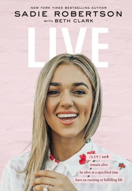 Live by Sadie Robertson Huff