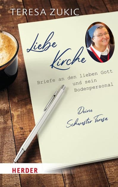 Liebe Kirche...: Briefe an den lieben Gott und sein Bodenpersonal by Teresa Zukic