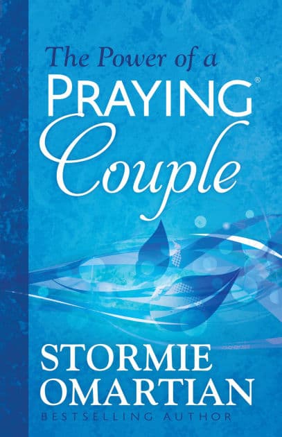 The Power of a Praying Couple by Stormie Omartian