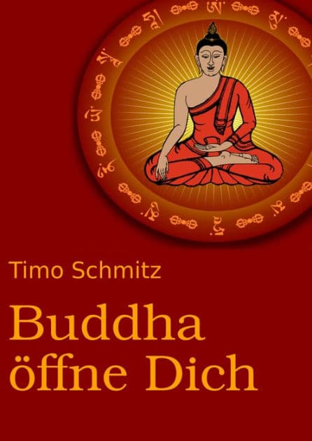 Buddha öffne dich by Timo Schmitz