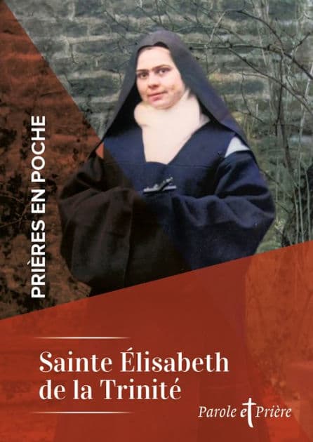 Prières en poche - Sainte Elisabeth de la Trinité by Collectif
