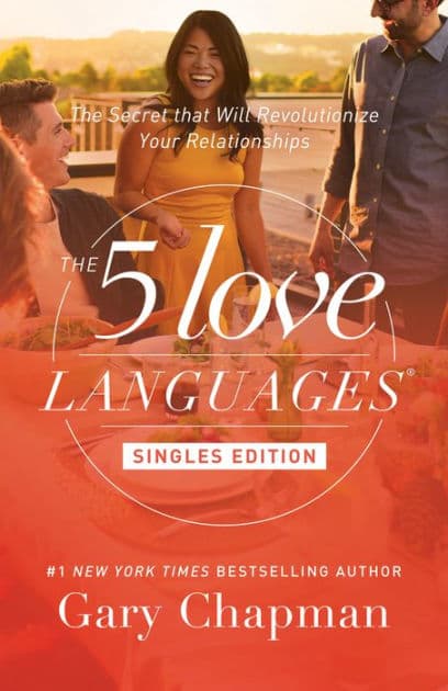 The 5 Love Languages Singles Edition by Gary Chapman