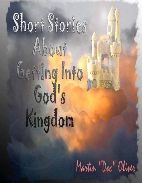 Short Stories About Getting Into God's Kingdom (GERMAN VERSION) by Diane L Oliver